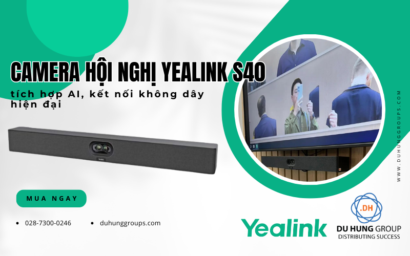 Camera hội nghị Yealink S40 tích hợp AI, kết nối không dây hiện đại